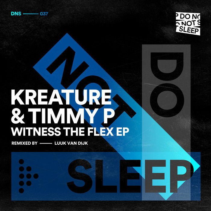 KREATURE/TIMMY P - Witness The Flex EP
