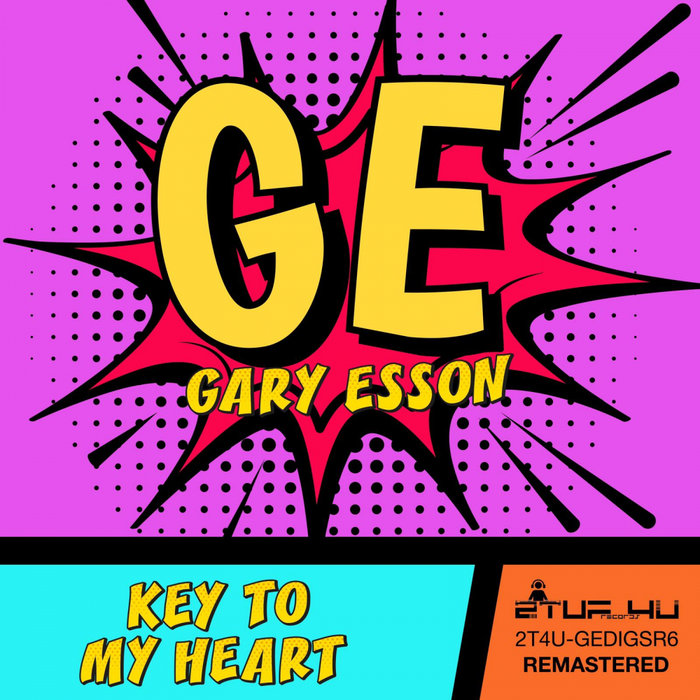 GARY ESSON - Key To My Heart