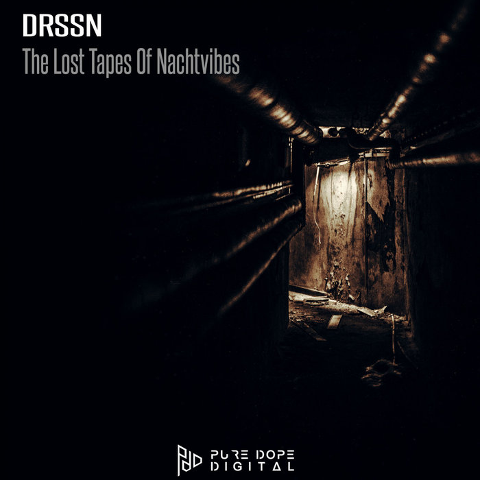 DRSSN - The Lost Tapes Of Nachtvibes