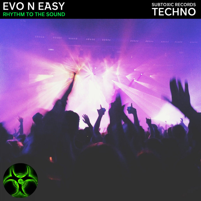 EVO N EASY - Rhythm To The Sound