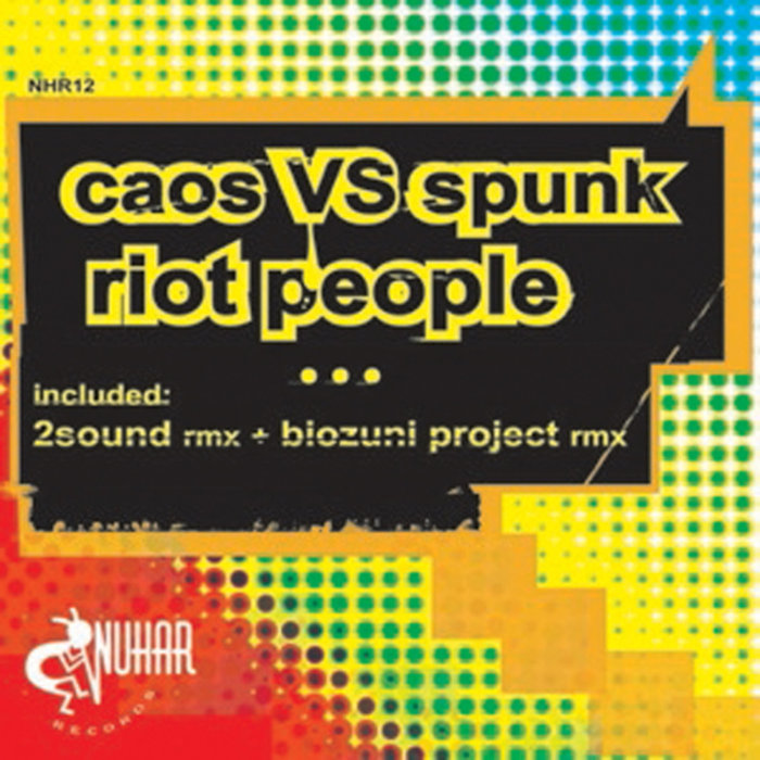 GARY CAOS vs SPUNK - Riot People