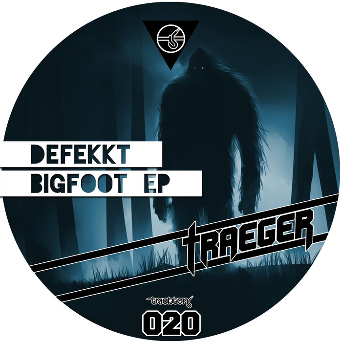 DEFEKKT - Bigfoot EP
