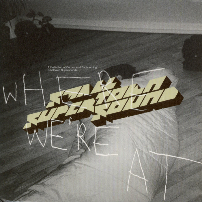 VARIOUS - Where We're At (Smalltown Supersound Sampler)