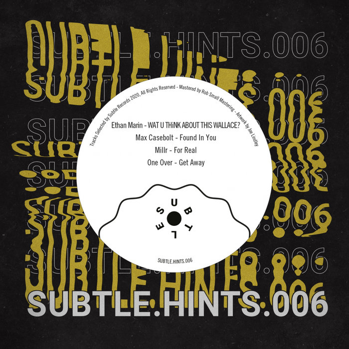 SUBTLE.HINTS.006 by Ethan Marin/Max Casebolt/Millr/One Over on MP3, WAV