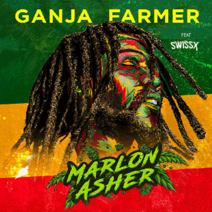 MARLON ASHER feat SWISSX & VIIB - Ganja Farmer