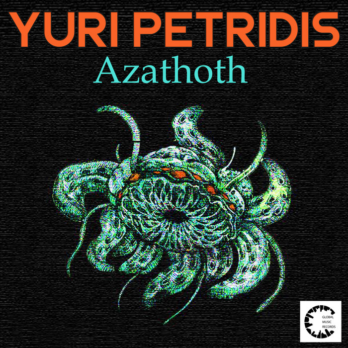 YURI PETRIDIS - Azathoth