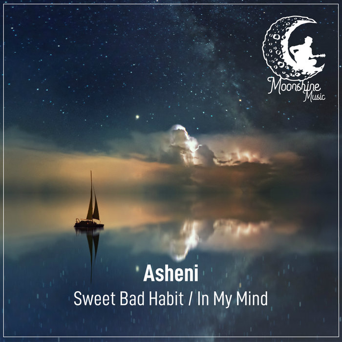 ASHENI - Sweet Bad Habit