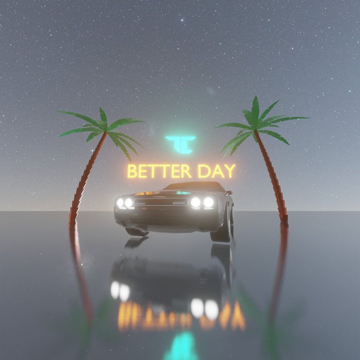TC - Better Day