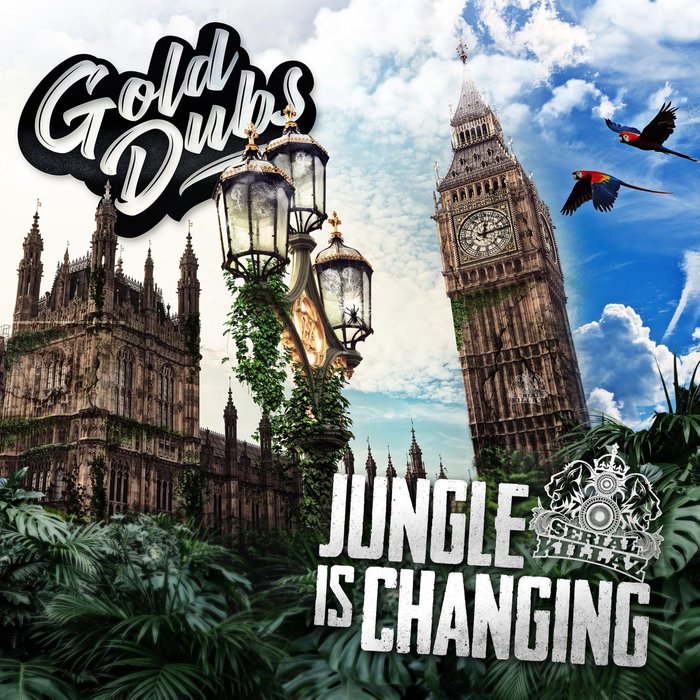 GOLD DUBS - Jungle Is Changing