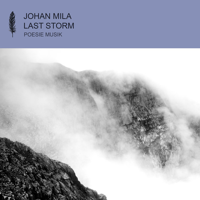 JOHAN MILA - Last Storm