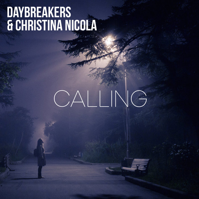 DAYBREAKERS/CHRISTINA NICOLA - Calling