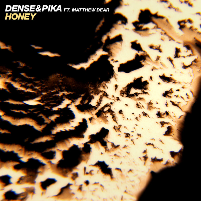 Honey by Dense & Pika feat Matthew Dear on MP3, WAV, FLAC, AIFF & ALAC