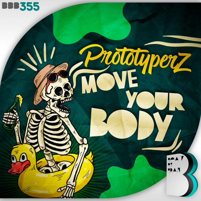 PROTOTYPERZ - Move Your Body