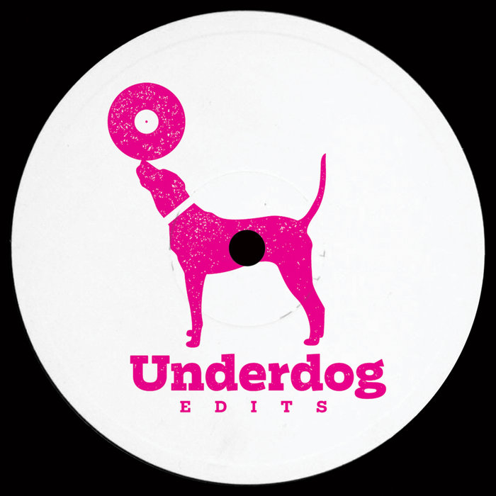 UNDERDOG EDITS - Underodog Edits: Volume 15