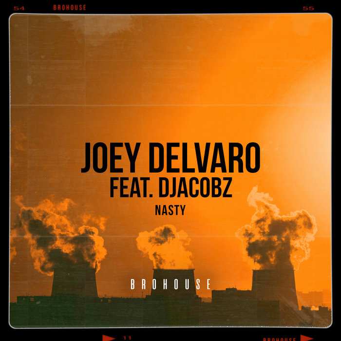 JOEY DELVARO feat DJACOBZ - Nasty