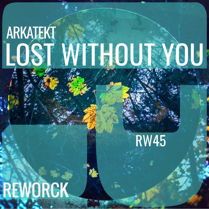 ARKATEKT - Lost Without You