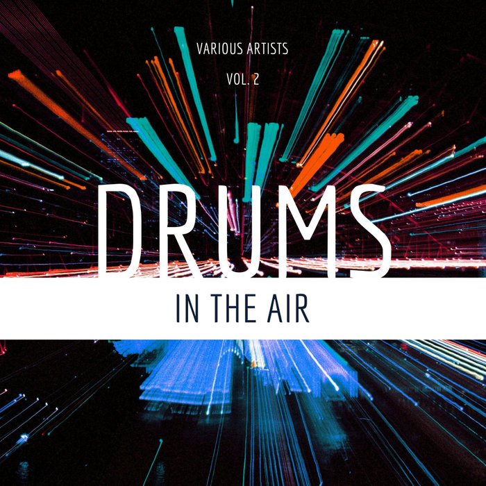 VARIOUS - Drums In The Air Vol 2