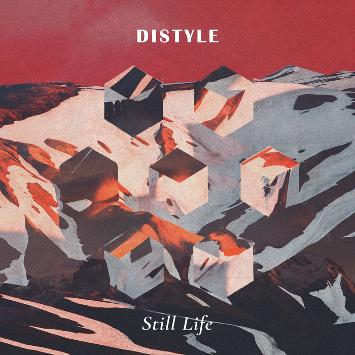 DISTYLE - Still Life