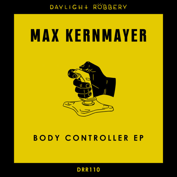 MAX KERNMAYER - Body Controller EP