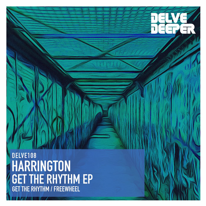 HARRINGTON - Get The Rhythm EP