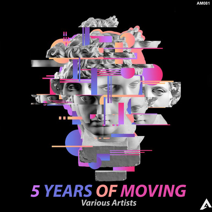 VARIOUS - 5 Years Of Moving