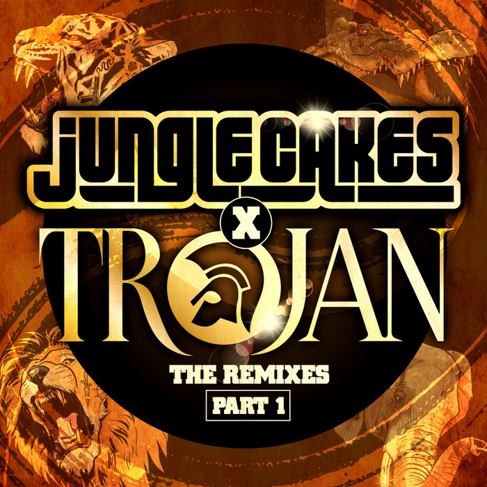 VARIOUS - Jungle Cakes X Trojan - The Remixes Part 1