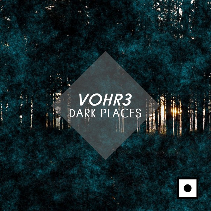 VOHR3 - Dark Places