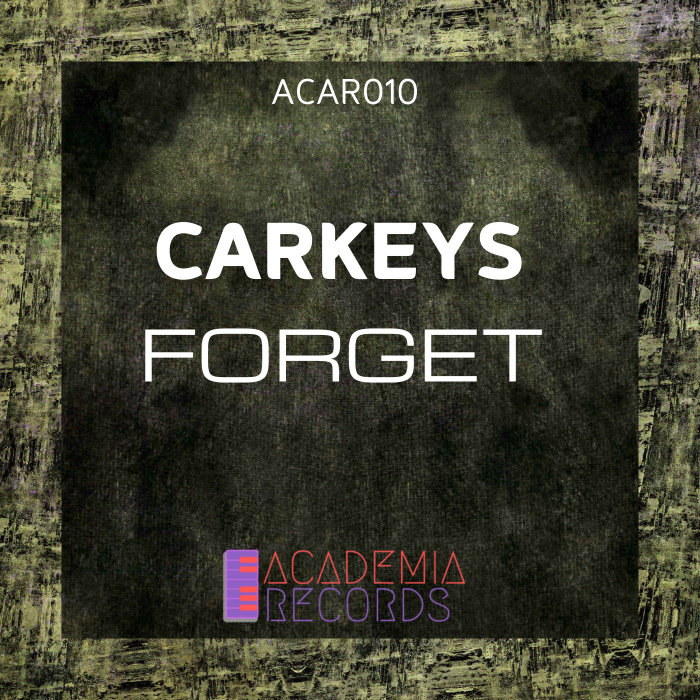 CARKEYS - Forget