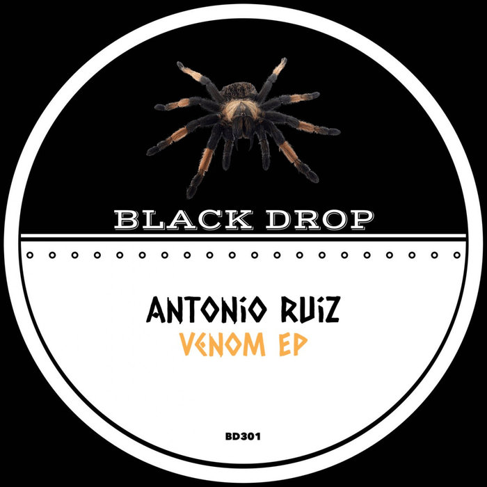 ANTONIO RUIZ - Venom EP