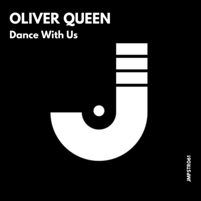 OLIVER QUEEN - Dance With Us