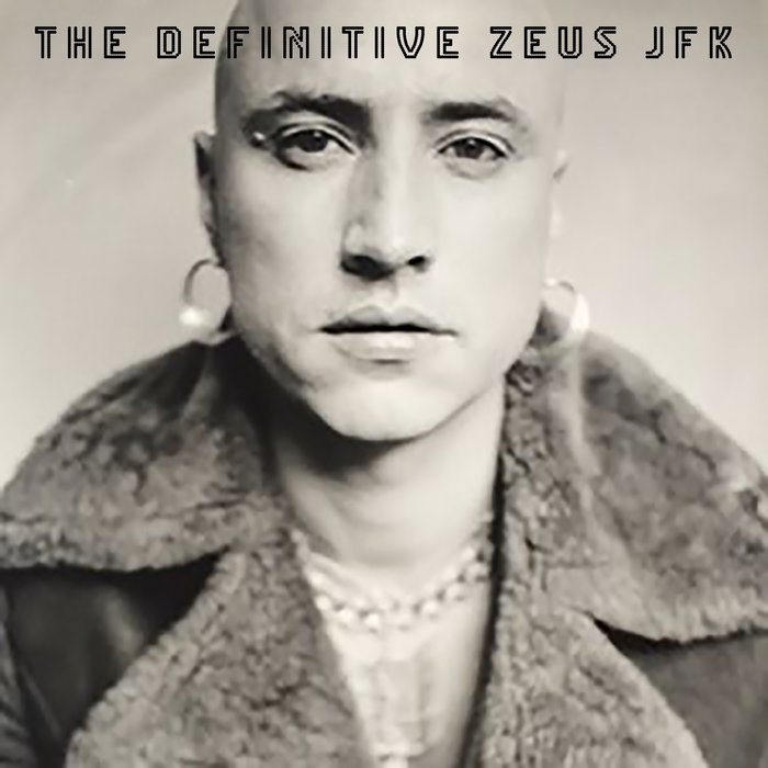 ZEUS JFK - The Definitive