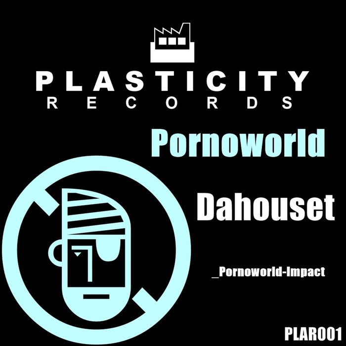 DAHOUSET - Pornoworld