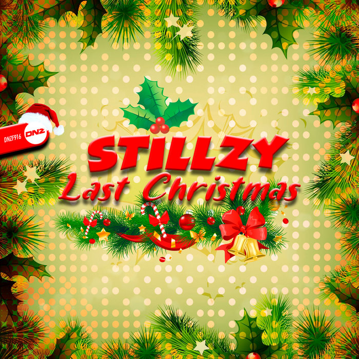 [DNZF916] Stillzy - Last Christmas (Ya a la Venta // Out Now) CS4876788-02A-BIG