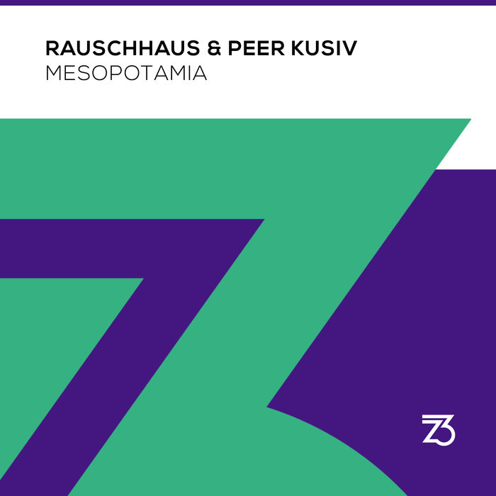 RAUSCHHAUS & PEER KUSIV - Mesopotamia (Extended Mix)