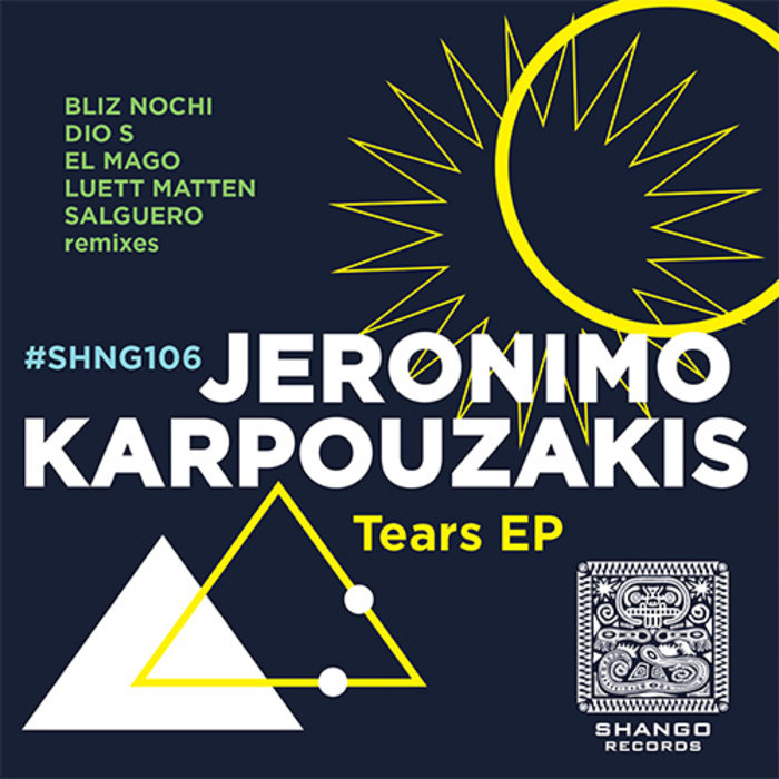 JERONIMO KARPOUZAKIS - Tears EP