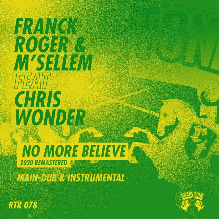 FRANCK ROGER/M'SELEM FEAT CHRIS WONDER - No More Believe