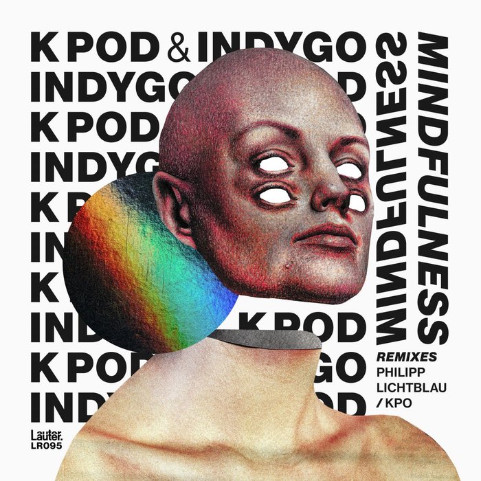 K POD/INDYGO - Mindfulness