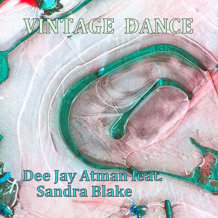 DEE JAY ATMAN - Vintage Dance