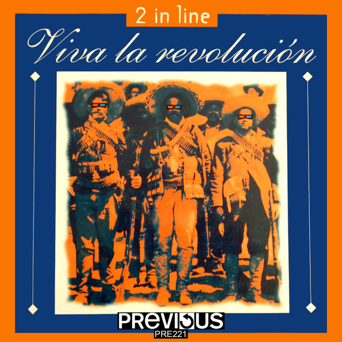 Viva La Revolucion EP By 2 In Line On MP3 WAV FLAC AIFF ALAC At   CS4888983 02A BIG 