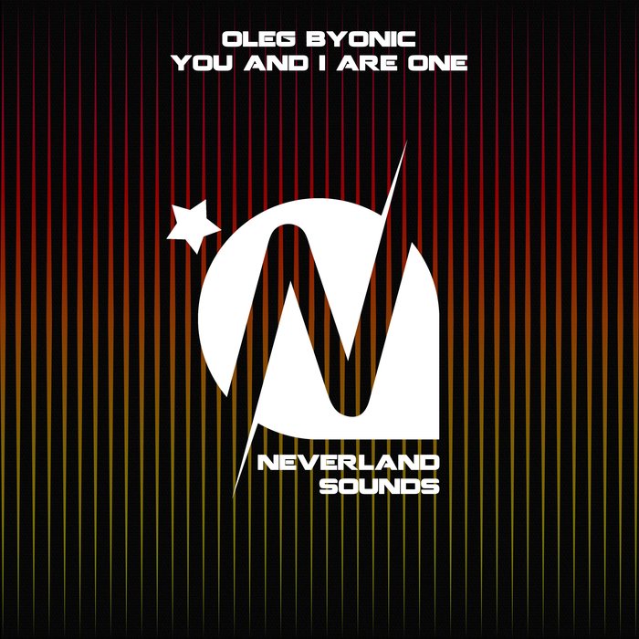 OLEG BYONIC - You & I Are You