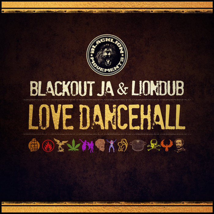 BLACKOUT JA/LIONDUB - Love Dancehall