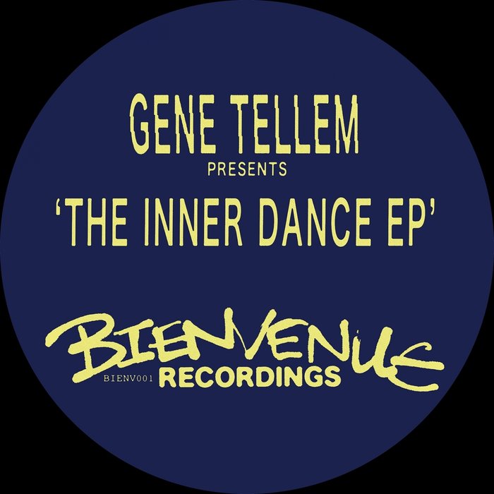 GENE TELLEM - The Inner Dance EP
