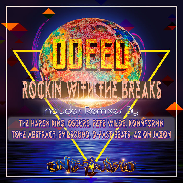 ODEED - Rockin' With The Breaks Remixed