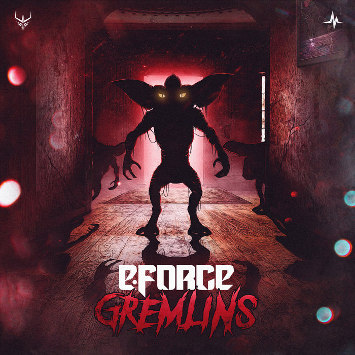 E-FORCE - Gremlins