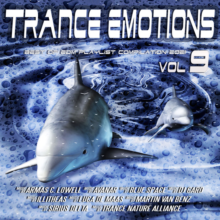 VARIOUS - Trance Emotions Vol 9 - Best Of EDM Playlist Compilation 2021