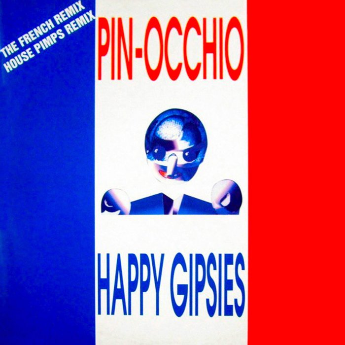 PIN-OCCHIO - Happy Gipsies (Remixes)