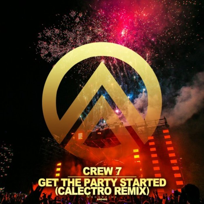 CREW 7 - Get The Party Started