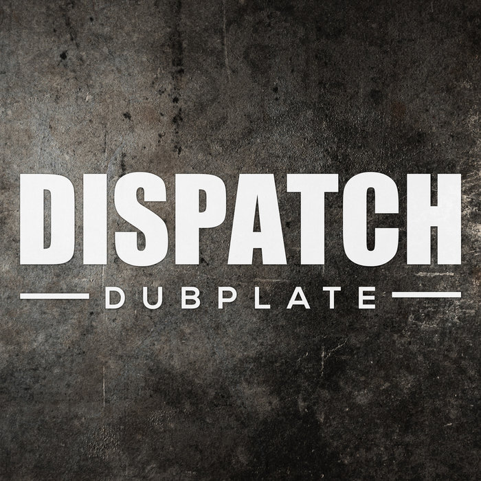 LOXY/RESOUND/SKEPTICAL - Dispatch Dubplate 017