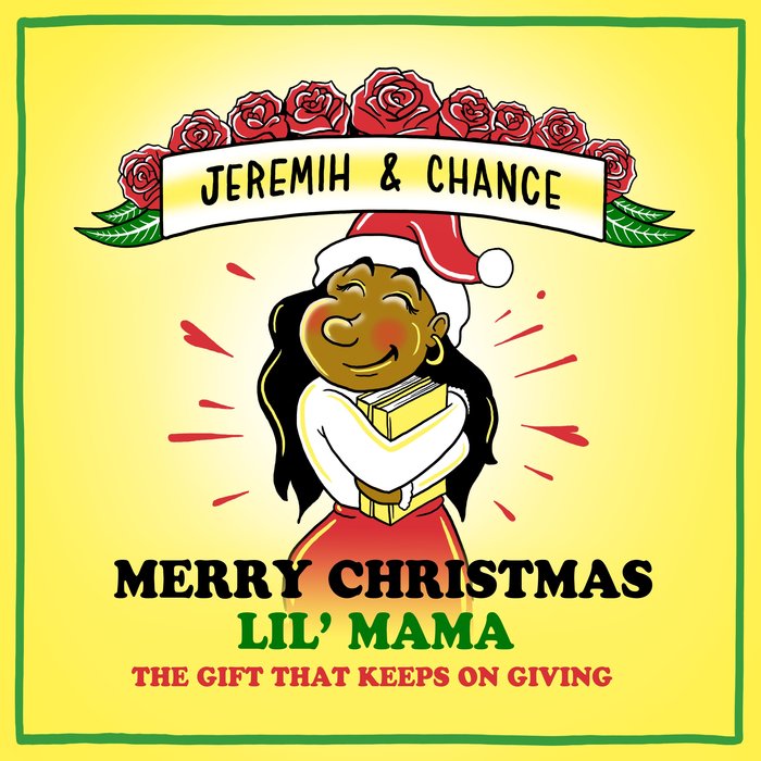 CHANCE THE RAPPER/JEREMIH - Merry Christmas Lil Mama: The Gift That Keeps On Giving