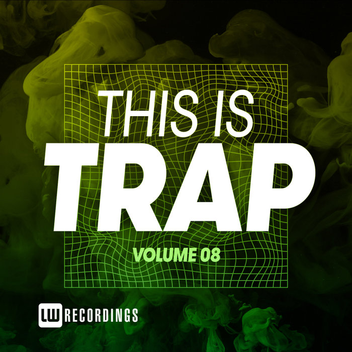 VA - This Is Trap, Vol. 08 [LWTITRAP08]